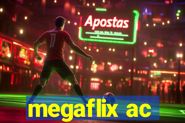 megaflix ac