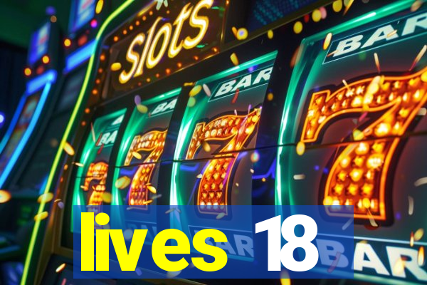 lives 18