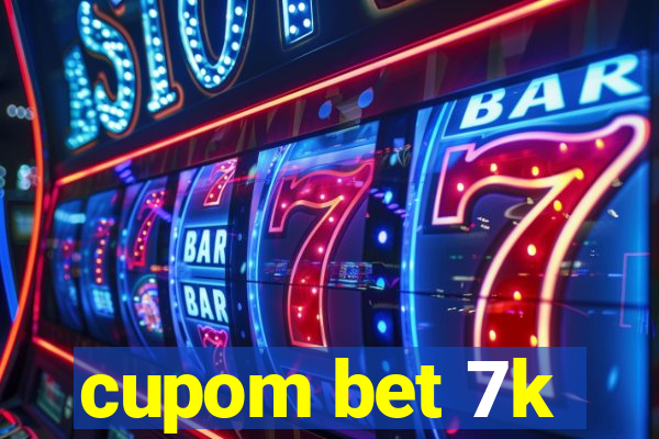 cupom bet 7k