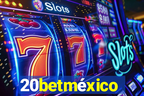 20betméxico