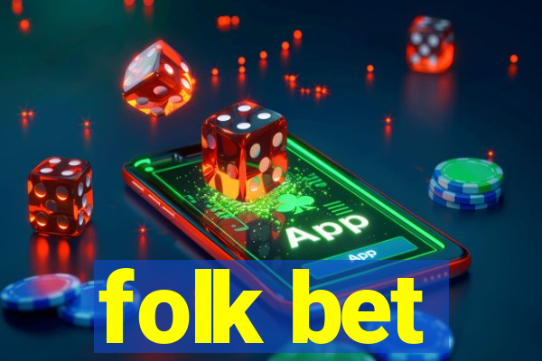 folk bet