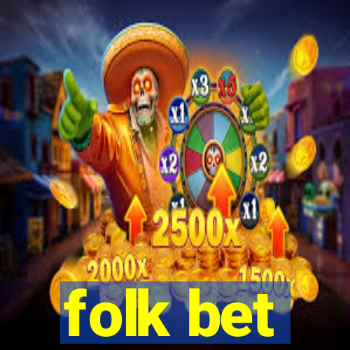 folk bet