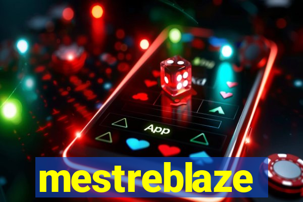 mestreblaze