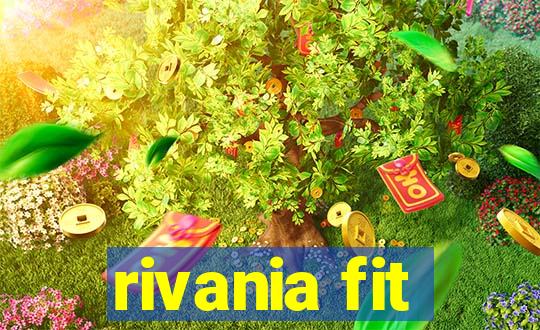 rivania fit