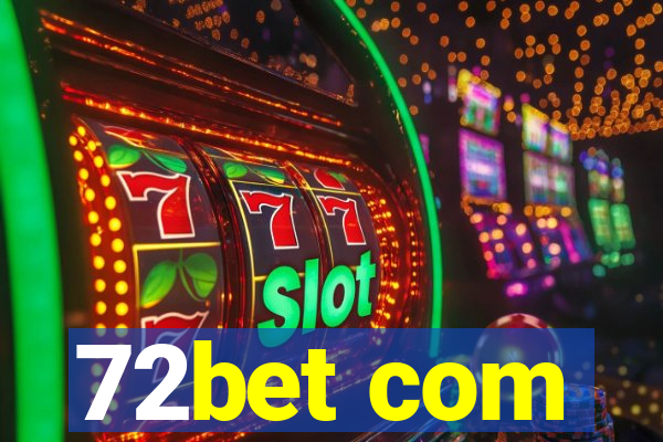 72bet com