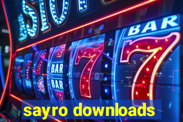 sayro downloads