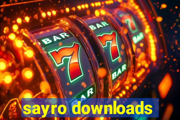 sayro downloads