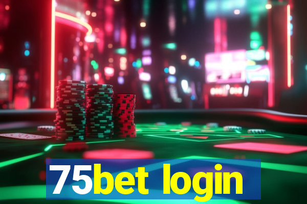 75bet login