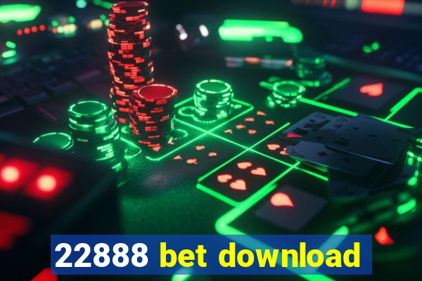 22888 bet download