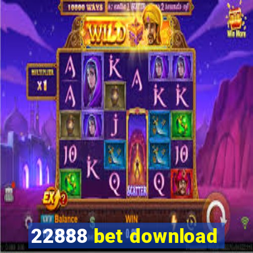 22888 bet download