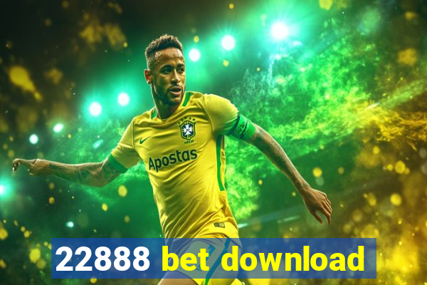 22888 bet download