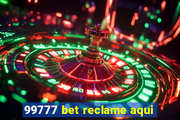 99777 bet reclame aqui