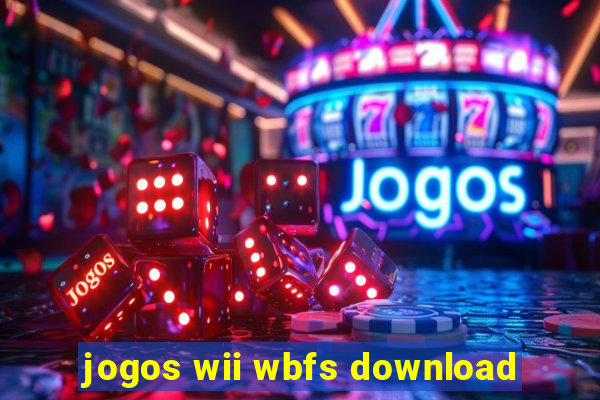 jogos wii wbfs download