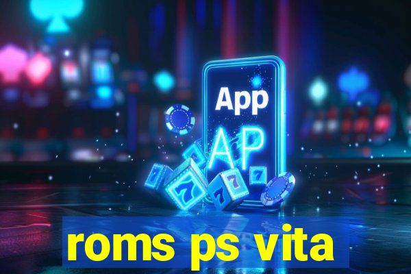 roms ps vita