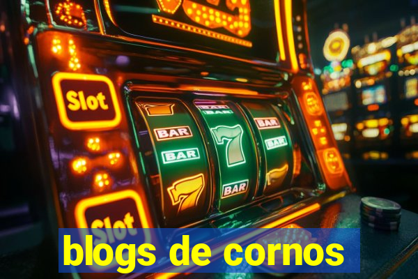 blogs de cornos