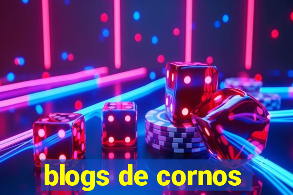 blogs de cornos