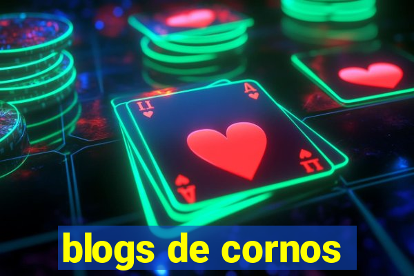 blogs de cornos