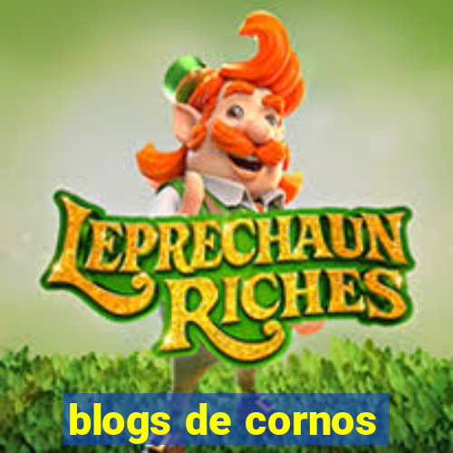 blogs de cornos