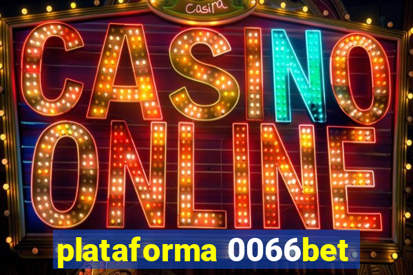 plataforma 0066bet