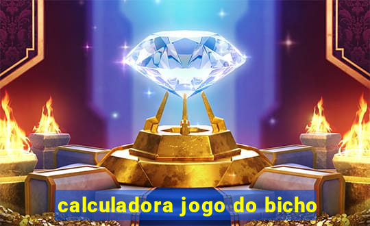 calculadora jogo do bicho