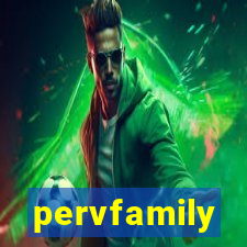 pervfamily