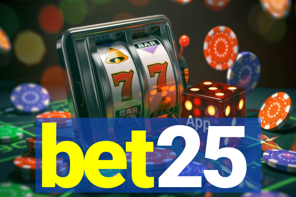 bet25