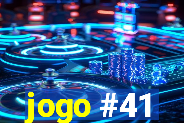 jogo #41