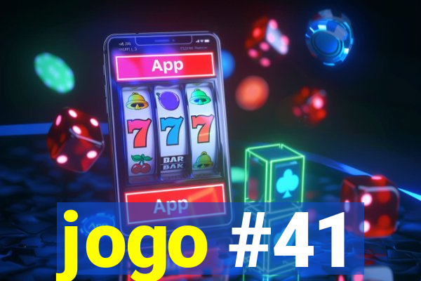 jogo #41