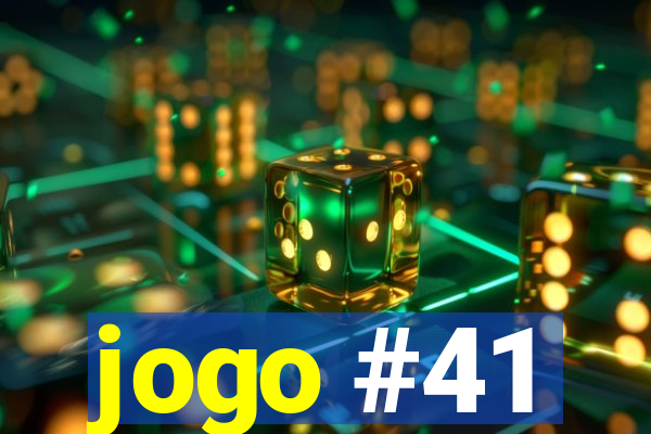 jogo #41