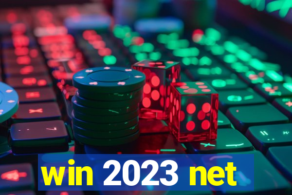 win 2023 net