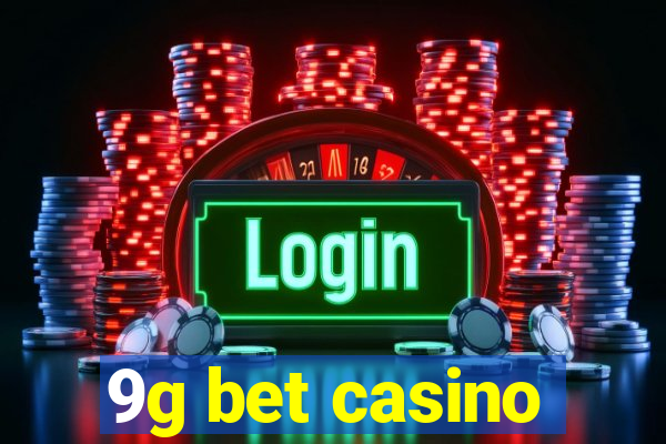 9g bet casino