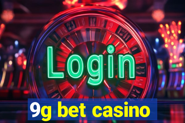 9g bet casino