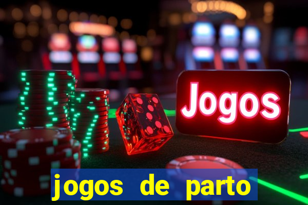 jogos de parto normal realista