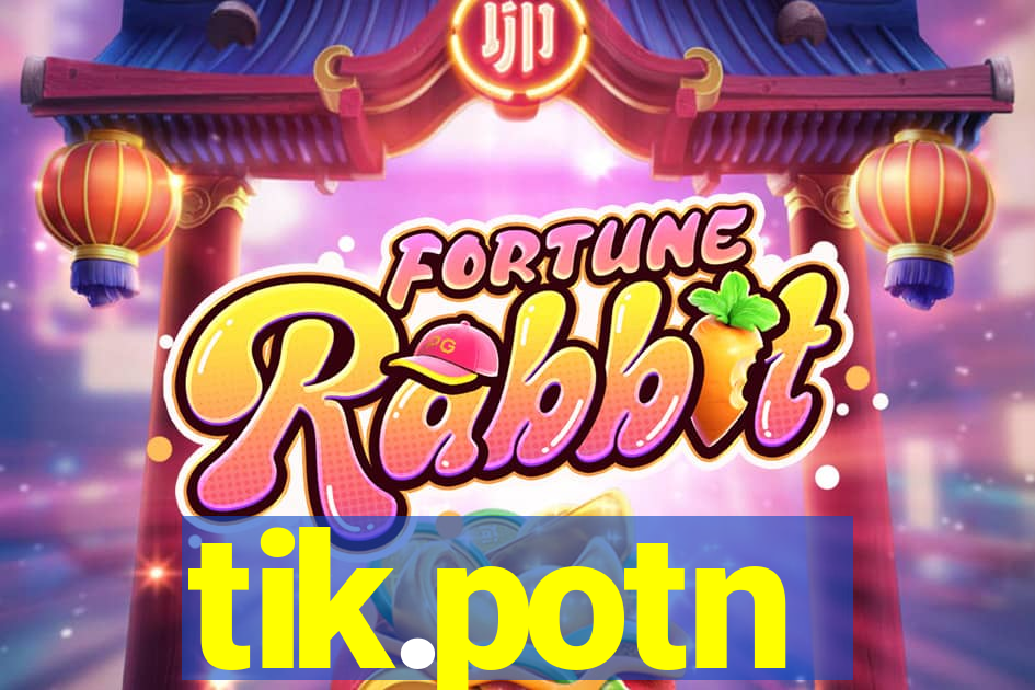 tik.potn