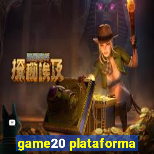 game20 plataforma