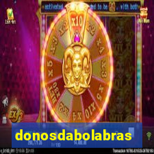 donosdabolabrasil.net