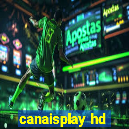 canaisplay hd