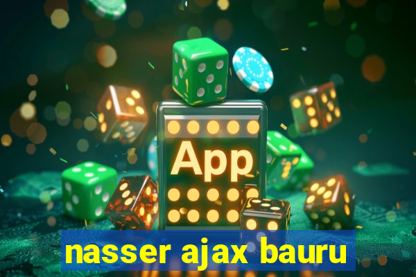 nasser ajax bauru