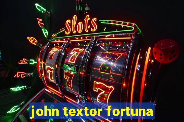 john textor fortuna