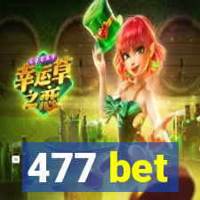 477 bet