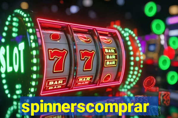 spinnerscomprar