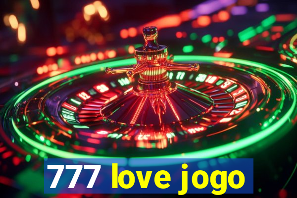 777 love jogo