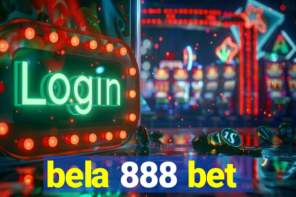 bela 888 bet