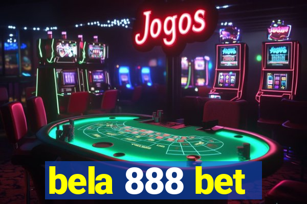 bela 888 bet