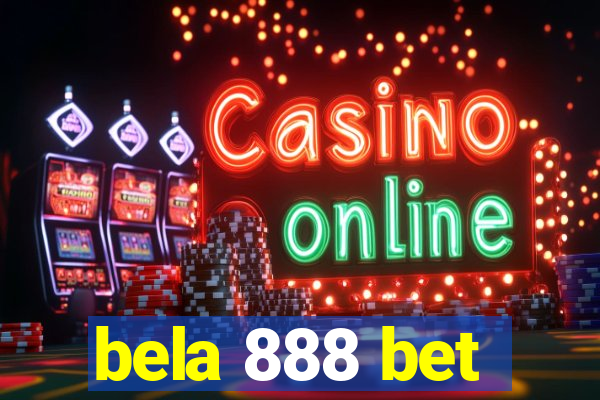 bela 888 bet