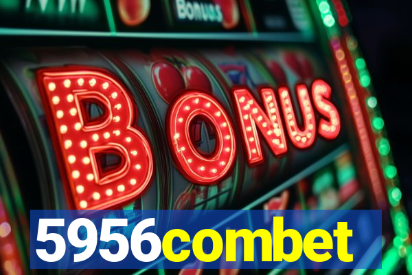 5956combet