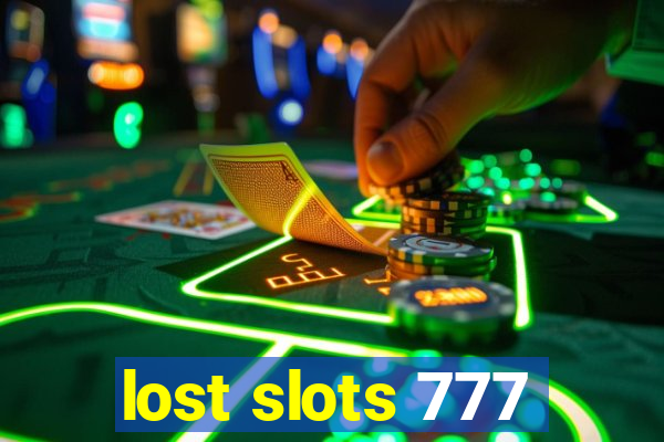 lost slots 777