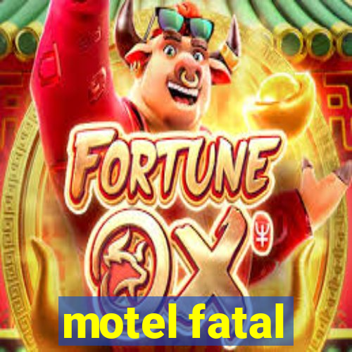 motel fatal