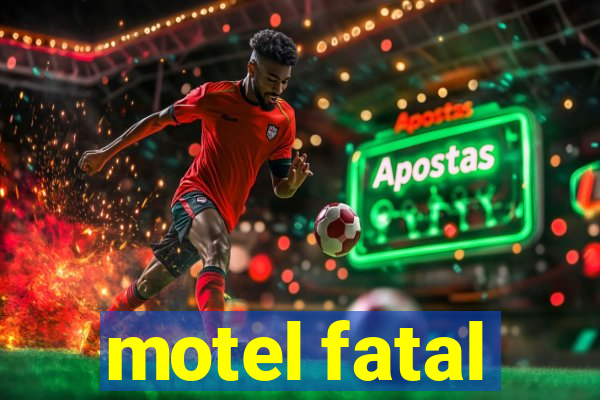 motel fatal