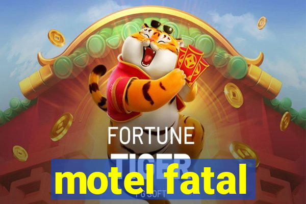 motel fatal